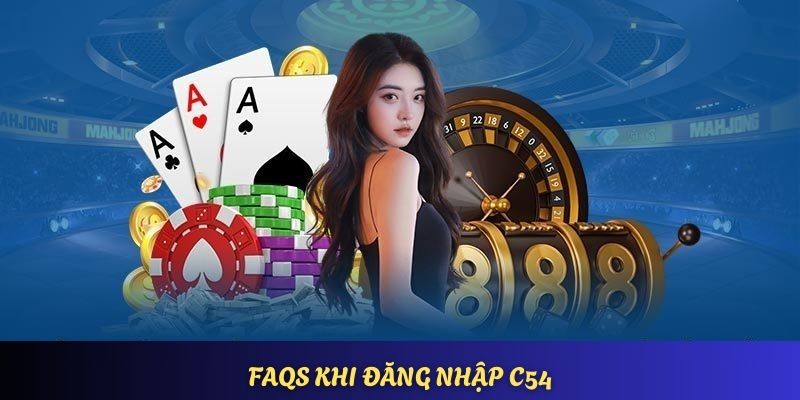 mot-so-van-de-faq-khi-dang-nhap